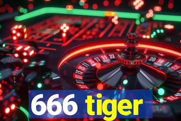 666 tiger